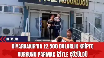 Diyarbakır'da 12.500 Dolarlık Kripto Vurgunu Parmak İziyle Çözüldü