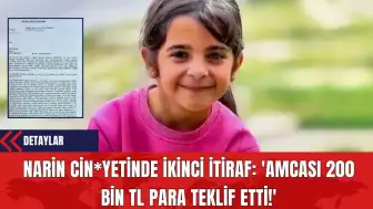 Diyarbakır'da Narin Güran Cin*yetinde İlk İtiraf Geldi: "Muhtar Ces*di Bana Verdi"