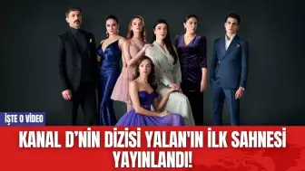 Kanal D’nin Dizisi Yalan'ın İlk Sahnesi Yayınlandı!