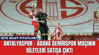 Antalyaspor - Adana Demirspor Maçının Biletleri Satışa Çıktı