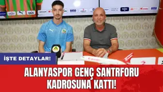 Alanyaspor genç santrforu kadrosuna kattı!