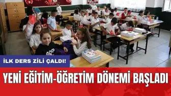 İlk ders zili çaldı! Yeni eğitim-öğretim dönemi başladı