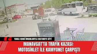 Manavgat'ta Trafik Kazası: Motosiklet ile Kamyonet Çarpıştı