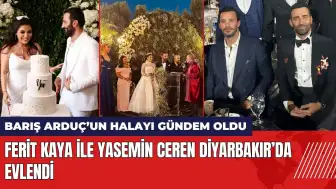 Ferit Kaya ile Yasemin Ceren evlendi! Barış Arduç halay çekti