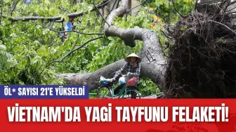 Vietnam'da Yagi Tayfunu Felaketi! Öl* Sayısı 21'e Yükseldi