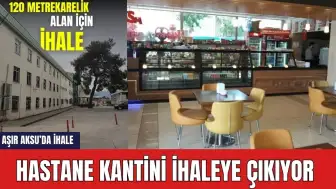 Atatürk Devlet Hastanesi Aşır Aksu Ek Hizmet Binası'nda Kantin Yeri Kiralanacak