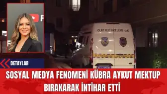 Sosyal Medya Fenomeni Kübra Aykut Mektup Bırakarak İntih*r Etti