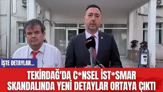 Tekirdağ'da C*nsel İst*smar Skandalında Yeni Detaylar Ortaya Çıktı