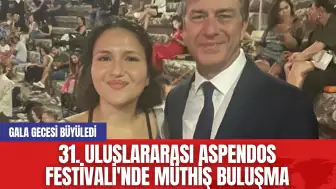 31. Uluslararası Aspendos Festivali'nde Müthiş Buluşma