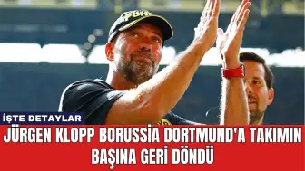 Jürgen Klopp Borussia Dortmund'a Takımın Başına Geri Döndü