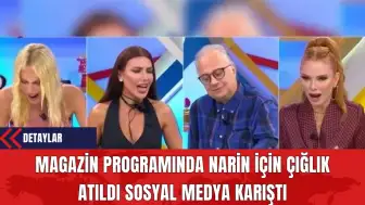 Magazin Programında Narin İçin Çığlık Atıldı Sosyal Medya Karıştı