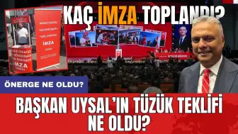 Başkan Uysal'ın tüzük değişikliği teklifi ne oldu? Kaç imza topladı?