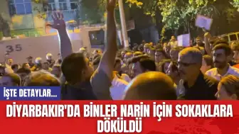 Diyarbakır'da Binler Narin İçin Sokaklara Döküldü