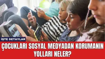 Çocukları Sosyal Medyadan Korumanın Yolları Neler?