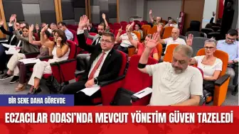 Antalya Eczacılar Odası’nda mevcut yönetim güven tazeledi