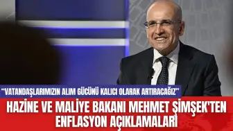 Hazine ve Maliye Bakanı Mehmet Şimşek'ten Enflasyon Açıklamaları