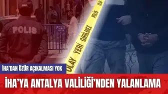 Suç oranları yüksek olan illeri paylaşmıştı! İHA’ya Antalya Valiliği’nden yalanlama