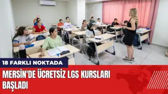 Mersin'de ücretsiz LGS kursları başladı