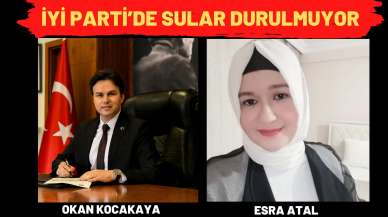 İYİ PARTİ’DE SULAR DURULMUYOR