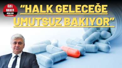 “Halk geleceğe umutsuz bakıyor”