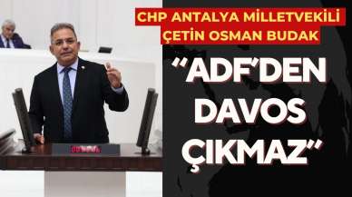 “ADF’DEN DAVOS ÇIKMAZ”