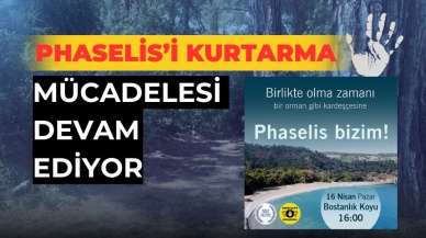 Phaselis’i kurtarma mücadelesi devam ediyor