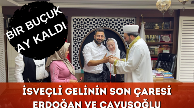 Tek umudu Erdoğan ve Çavuşoğlu  