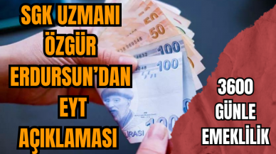 EYT DÜZENLEMESİ: EYT'Lİ OLUP EMEKLİ OLABİLİRSİNİZ