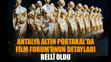 Antalya Altın Portakal'ın detayları belli oldu