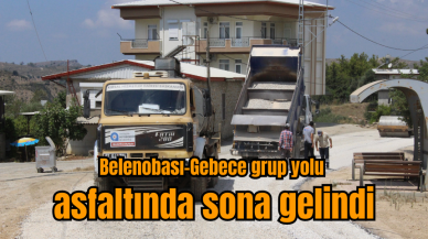 Belenobası-Gebece grup yolu asfaltında sona gelindi