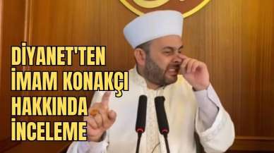 Diyanet'ten Halil Konakçı incelemesi