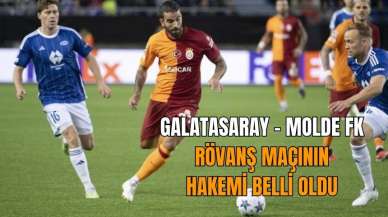 Galatasaray-Molde rövanş maçının hakemi belli oldu