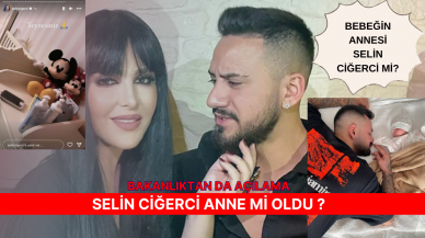 SELİN CİĞERCİ AÇIKLADI, ANNE Mİ OLDU? ÇOCUĞUNUN BABASI KİM ?