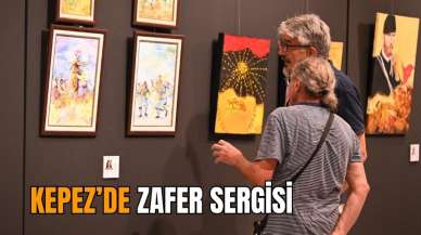 Kepez’de Zafer sergisi