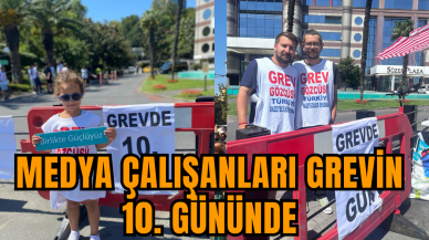 Medya çalışanları grevin 10. gününde