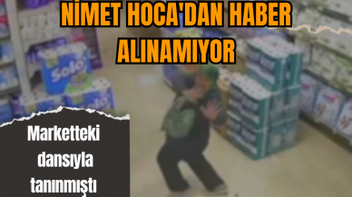 Marketteki Dansıyla Tanınan Nimet Hoca Kayıp