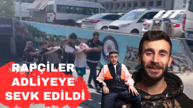 RAPÇİLER ADLİYEYE SEVK EDİLDİ