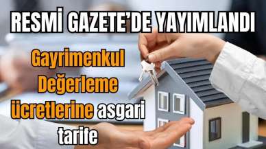 Gayrimenkul Değerleme ücretlerine asgari tarife