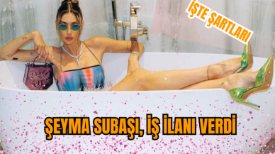 Şeyma Subaşı iş ilanı verdi