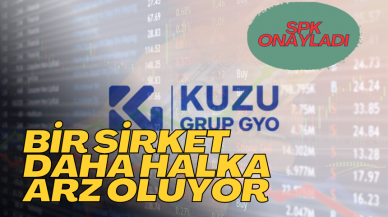 SPK ONAYLADI BİR ŞİRKET DAHA HALKA ARZ OLUYOR