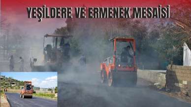 Yeşildere ve Ermenek mesaisi