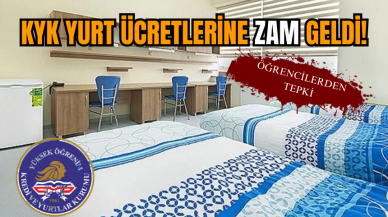 KYK yurt ücretlerine zam geldi!