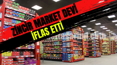 ZİNCİR MARKET DEVİ İFLAS ETTİ