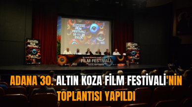 Adana 30. Altın Koza Film Festivali'nin toplantısı yapıldı