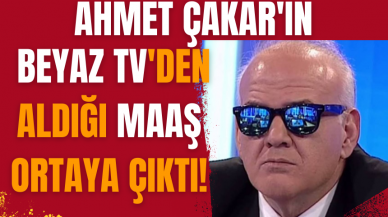 Ahmet Çakar'ın Beyaz TV'den aldığı maaş ortaya çıktı!