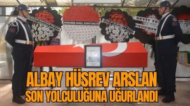 Jandarma Kıdemli Albay Hüsrev Arslan son yolculuğuna uğurlandı