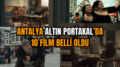 Antalya Altın Portakal’da 10 film belli oldu