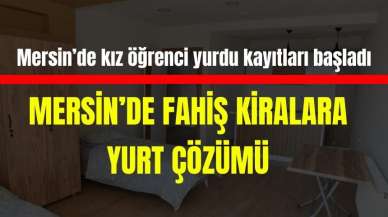 Mersin'de fahiş kiraya yurt çözümü