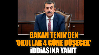 Bakan Tekin'den 'Okullar 4 güne düşecek' iddiasına yanıt