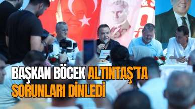 Başkan Böcek Altıntaş’ta sorunları dinledi